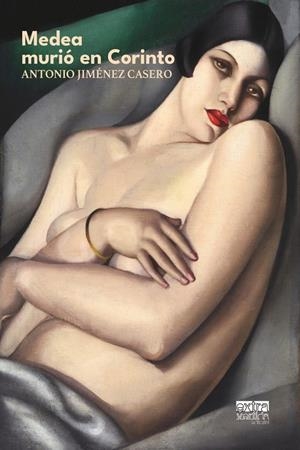 MEDEA MURIÓ EN CORINTO | 9788412583281 | JIMÉNEZ CASERO, ANTONIO