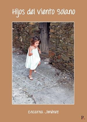 HIJOS DEL VIENTOS SOLANO (2ª EDICIÓN) | 9788419537362 | JIMÉNEZ, ENCARNA