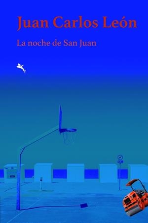 NOCHE DE SAN JUAN, LA | 9789916968598 | LEÓN, JUAN CARLOS