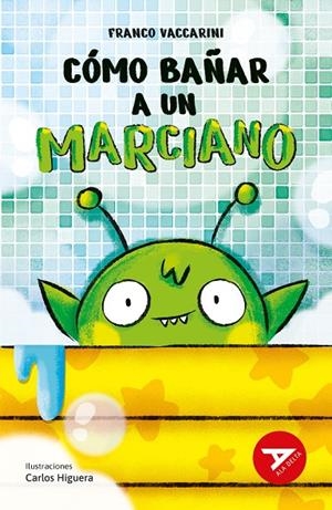 COMO BAÑAR A UN MARCIANO | 9788414052440 | VACCARINI, FRANCO
