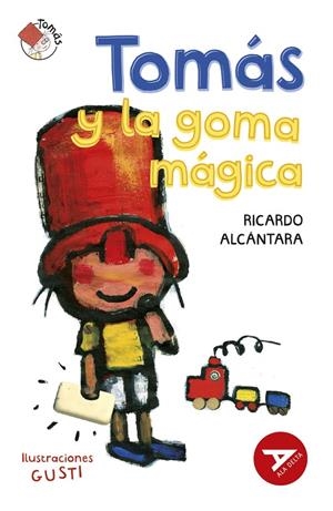 TOMAS Y GOMA MAGICA | 9788414042472 | ALCANTARA, RICARDO