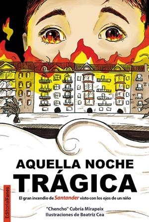 AQUELLA NOCHE TRÁGICA | 9788412687316 | CUBRÍA MIRAPEIX, JOSÉ Mª