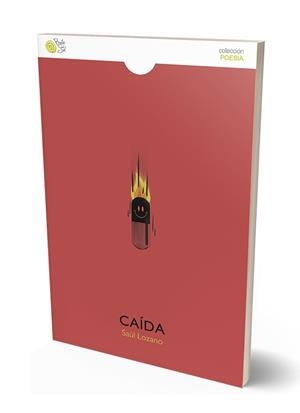 CAÍDA | 9788418699559 | LOZANO BELANDO, SAÚL