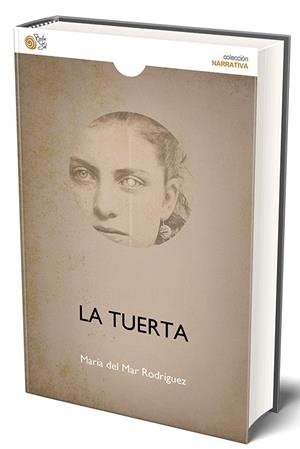 TUERTA, LA | 9788418699832 | RODRIGUEZ, MARIA DEL MAR