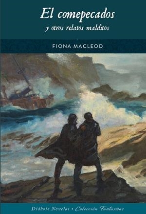 COMEPECADOS Y OTROS RELATOS MALDITOS, EL | 9788419790071 | MACLEOD, FIONA