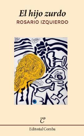 HIJO ZURDO, EL | 9788494962363 | IZQUIERDO CHAPARRO, ROSARIO