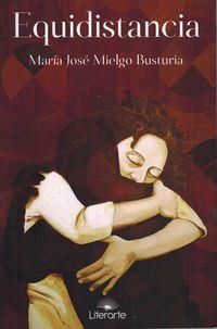 EQUIDISTANCIA | 9788494459160 | MIELGO BUSTURIA, MARÍA JOSÉ