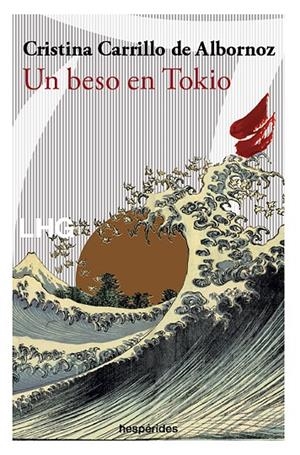 BESO EN TOKIO, UN | 9788418657399 | CARRILLO DE ALBORNOZ FISAC, CRISTINA