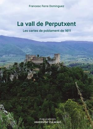 VALL DE PERPUTXENT, LA | 9788497177887 | FERRE DOMÍNGUEZ, FRANCESC