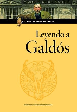 LEYENDO A GALDÓS | 9788413405568 | ROMERO TOBAR, LEONARDO