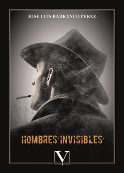 HOMBRES INVISIBLES | 9788413379210 | BARRANCO PÉREZ, JOSÉ LUIS