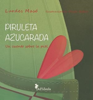 PIRULETA AZUCARADA | 9788494617386 | MASÓ DARNÉS, LURDES