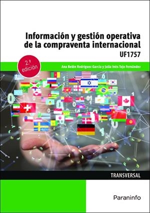 INFORMACION Y GESTION OPERATIVA DE LA COMPRAVENTA INTERNACIONAL | 9788413664316 | TOJO FERNÁNDEZ, JULIA INES / RODRÍGUEZ GARCÍA, ANA BELÉN