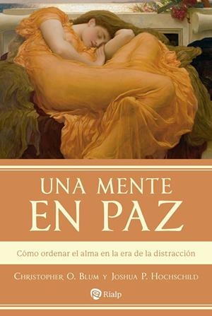 MENTE EN PAZ, UNA | 9788432163968 | P. HOCHSCHILD, JOSHUA / O. BLUM, CHRISTOPHER