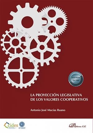 PROYECCIÓN LEGISLATIVA DE LOS VALORES COOPERATIVOS | 9788411700825 | MACÍAS RUANO, ANTONIO JOSÉ