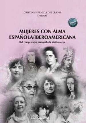 MUJERES CON ALMA ESPAÑOLA IBEROAMERICANA | 9788411700467 | HERMIDA DEL LLANO, CRISTINA