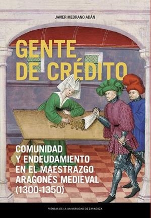 GENTE DE CREDITO | 9788413405643 | MEDRANO ADÁN, JAVIER