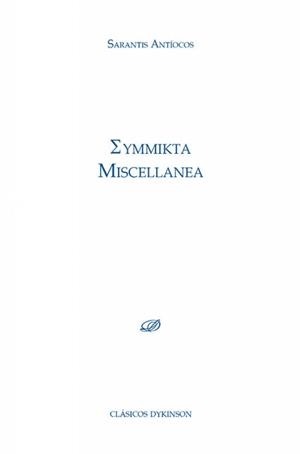 EYMMIKTA MISCELLANEA | 9788411700658 | ANTIOCOS, SARANTIS