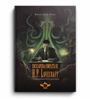 ENCICLOPEDIA COMPLETA DE H. P. LOVECRAFT | 9788412671568 | GARCIA ALVAREZ, ROBERTO