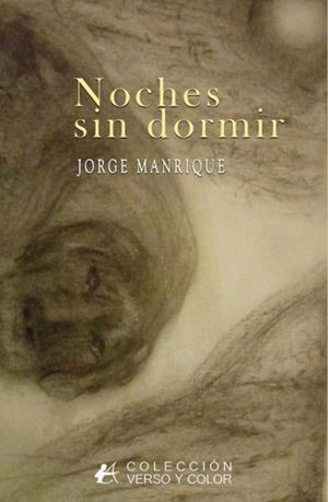 NOCHES SIN DORMIR | 9788419748645 | MANRIQUE, JORGE