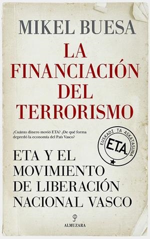 FINANCIACIÓN DEL TERRORISMO, LA | 9788411316422 | BUESA, MIKEL