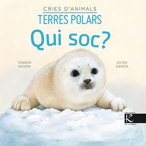 QUI SOC? CRIES D'ANIMALS - ASIA | 9788418558665 | SECEDA, TÁNDEM