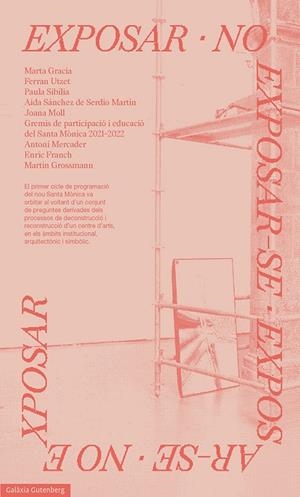 EXPOSAR-SE, NO EXPOSAR-SE | 9788419392534 | CENTRE D'ART SANTA MÒNICA