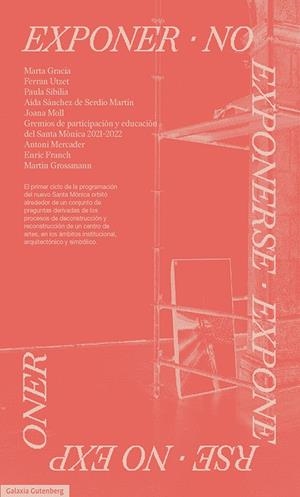 EXPONERSE, NO EXPONERSE | 9788419392763 | CENTRE D'ART SANTA MÒNICA