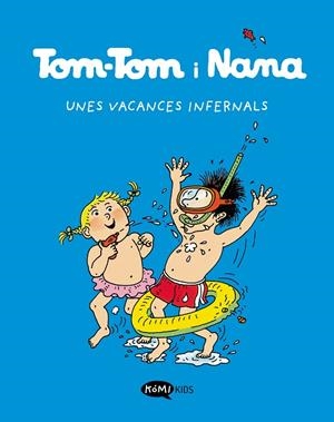TOM-TOM I NANA 04 : UNES VACANCES INFERNALS | 9788419183255 | VARIOS AUTORES