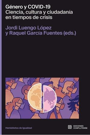 GÉNERO Y COVID-19 | 9788466937825 | GARCIA FUENTES, RAQUEL / LUENGO, JORDI