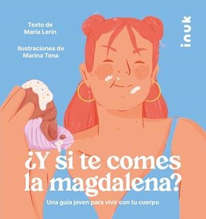 ¿Y SI TE COMES LA MAGDALENA? | 9788416774876 | LERIN, MARIA