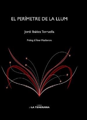 PERÍMETRE DE LA LLUM, EL | 9788412356441 | IBAÑEZ TORRUELLA, JORDI