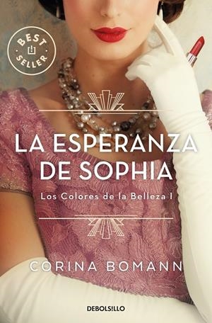 ESPERANZA DE SOPHIA, LA (LOS COLORES DE LA BELLEZA 1) | 9788466370646 | BOMANN, CORINA