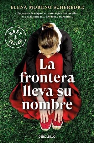 FRONTERA LLEVA SU NOMBRE, LA | 9788466370462 | MORENO SCHEREDRE, ELENA