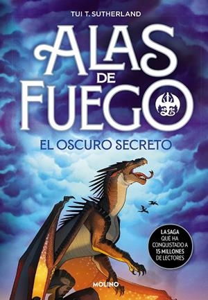ALAS DE FUEGO 04. EL OSCURO SECRETO | 9788427234789 | SUTHERLAND, TUI T.