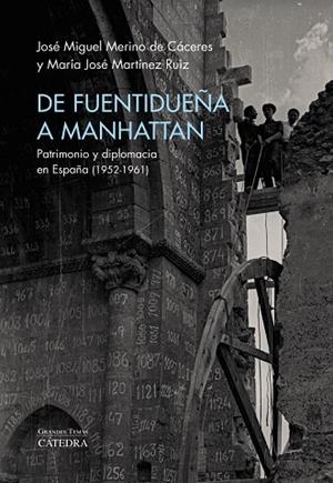 DE FUENTIDUEÑA A MANHATTAN | 9788437646138 | MERINO CÁCERES, JOSÉ MIGUEL / MARTÍNEZ RUIZ, MARÍA JOSÉ