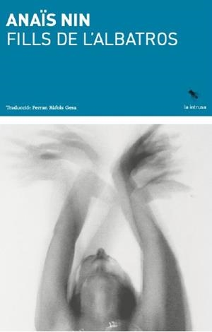 FILLS DE L'ALBATROS | 9788412665956 | NIN, ANAÏS