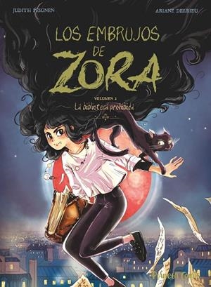 EMBRUJOS DE ZORA 02, LOS | 9788411408028 | PEIGNEN, JUDITH / DELRIEU, ARIANE