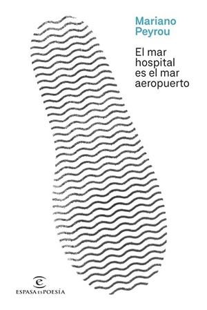 MAR HOSPITAL ES EL MAR AEROPUERTO, EL | 9788467069549 | PEYROU, MARIANO