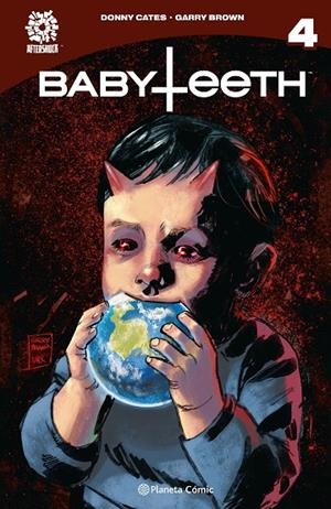 BABYTEETH 04 | 9788411405041 | CATES, DONNY / BROWN, GARRY