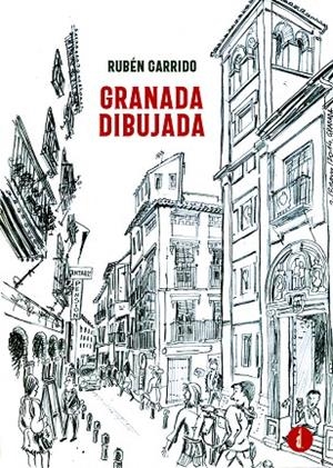 GRANADA DIBUJADA | 9788419274403 | GARRIDO, RUBÉN