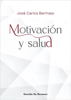 MOTIVACION Y SALUD | 9788433032270 | BERMEJO HIGUERA, JOSE CARLOS