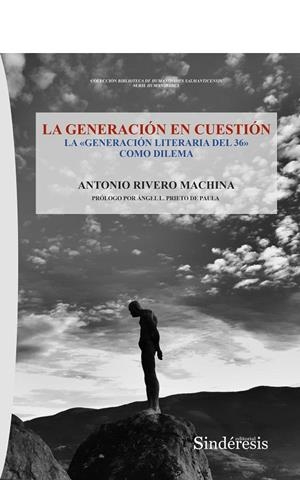 GENERACION EN CUESTION, LA | 9788419199652 | RIVERO MACHINA, ANTONIO