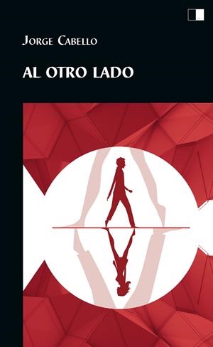 AL OTRO LADO | 9788416299027 | CABELLO TORDESILLAS, JORGE