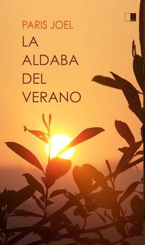 ALDABA DEL VERANO, LA | 9788418117039 | ARES DOVAL, PARIS JOEL