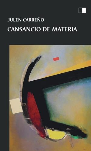 CANSANCIO DE MATERIA | 9788418117404 | CARREÑO, JULEN