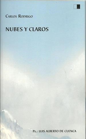 NUBES Y CLAROS | 9788415359029 | RODRIGO LÓPEZ, CARLOS ENRIQUE