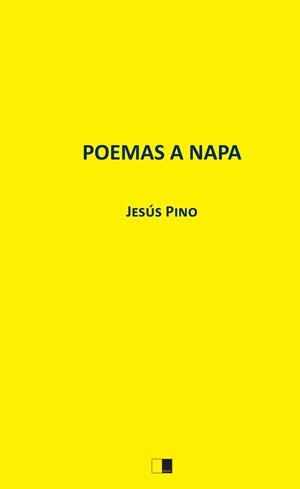 POEMAS A NAPA | 9788416299355 | PINO GARROBO, JESÚS