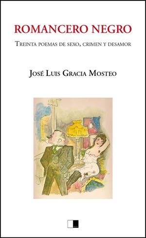 ROMANCERO NEGRO | 9788416299515 | GRACIA MOSTEO, JOSÉ LUIS