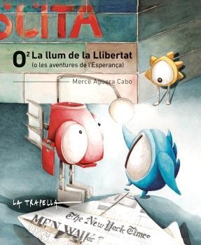 O2 LA LLUM DE LA LIBERTAT | 9788412477443 | AGÜERA CABO, MERCÈ